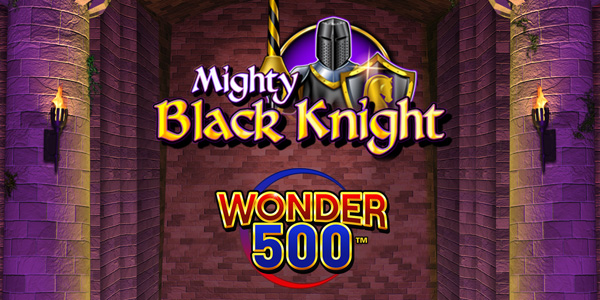 Mighty Black Knight Wonder 500 a Light Wonder