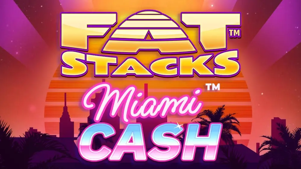 Miami Cash FatStacks Lucksome Onlinecasinohungarycom jpg