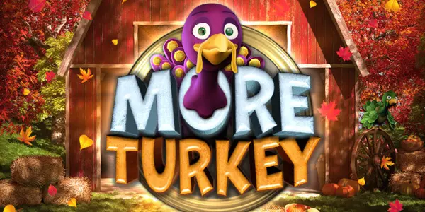 További Turkey a Big Time Gaming – Slots-ból