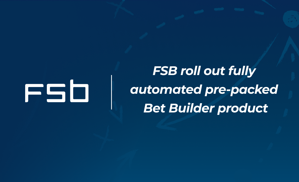 Az FSB az Innovative Bet Builder segitsegevel emeli a fogadasi